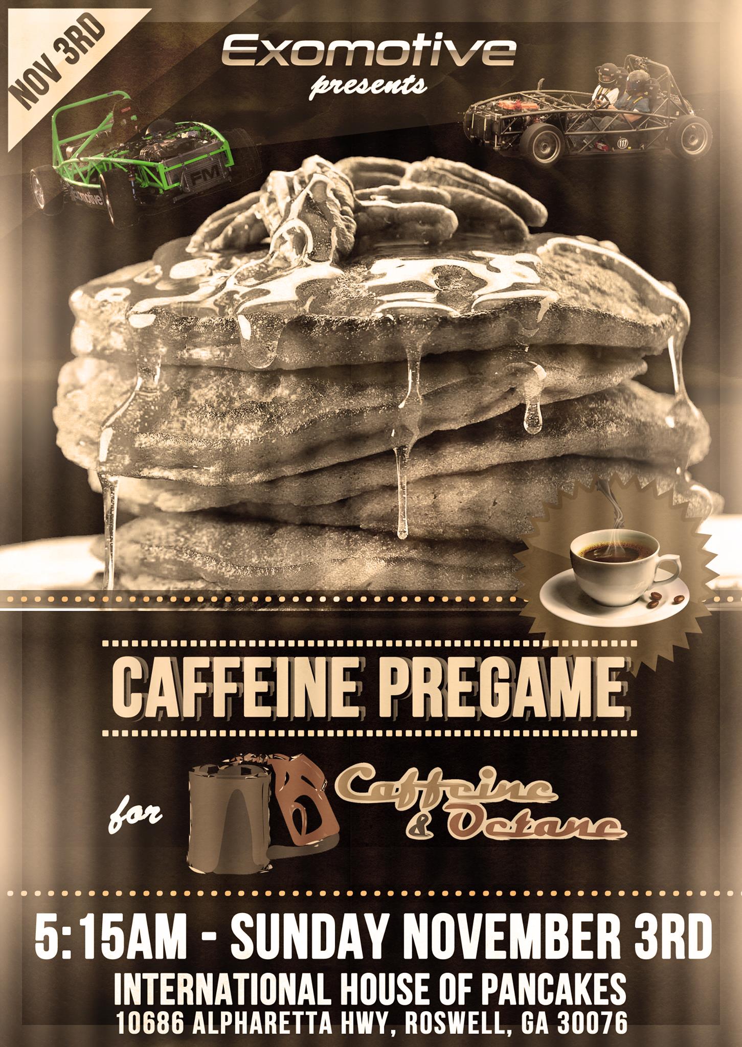 Caffeine and Octane Pregame!
